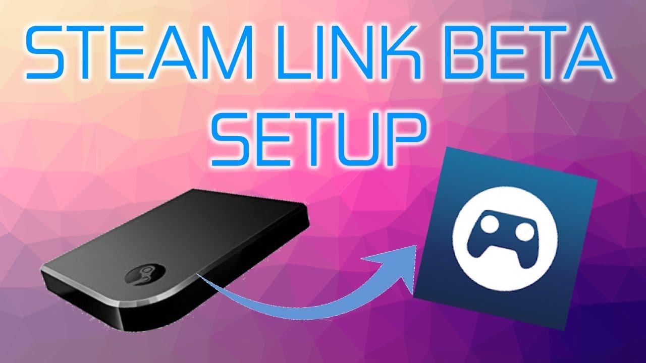 Quick & Easy Steam Link BETA (Mobile) Setup 2019 - Real Tutorials
