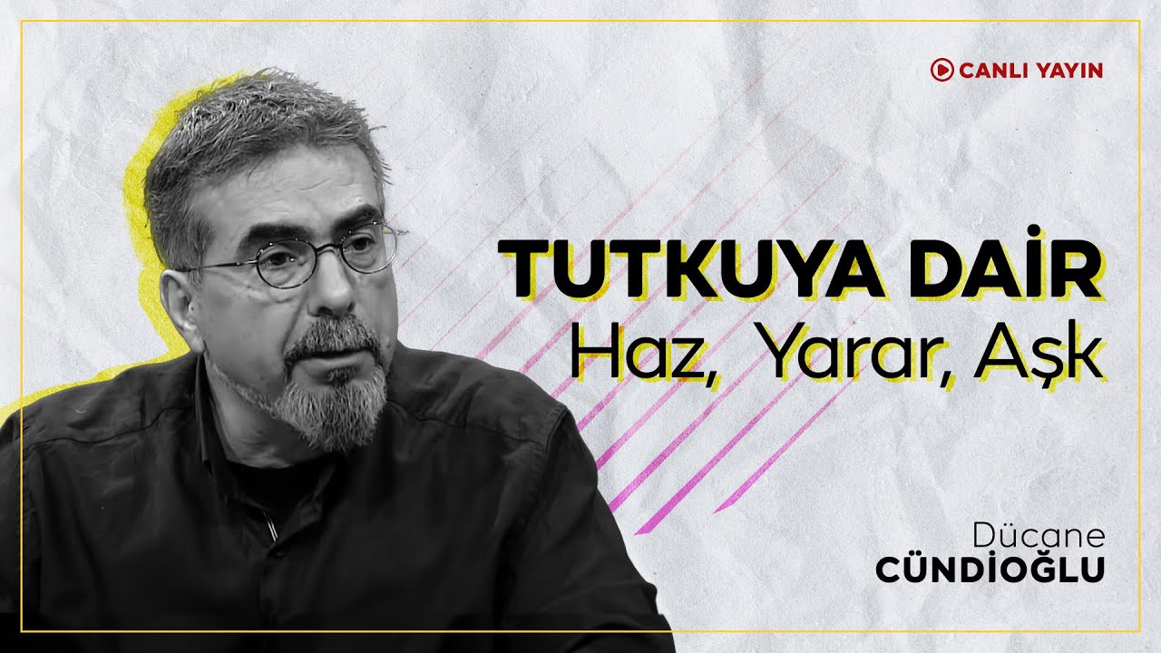 Tutku'ya Dair (Haz, Yarar, Aşk)