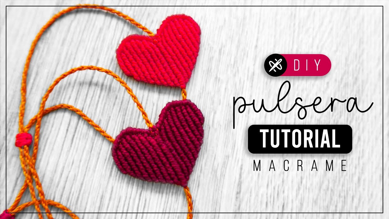 DIY Pulsera Corazon + 18 Tarjetas Imprimibles » ❣️  como hacer pulsera amor y amistad ● Macrame #222