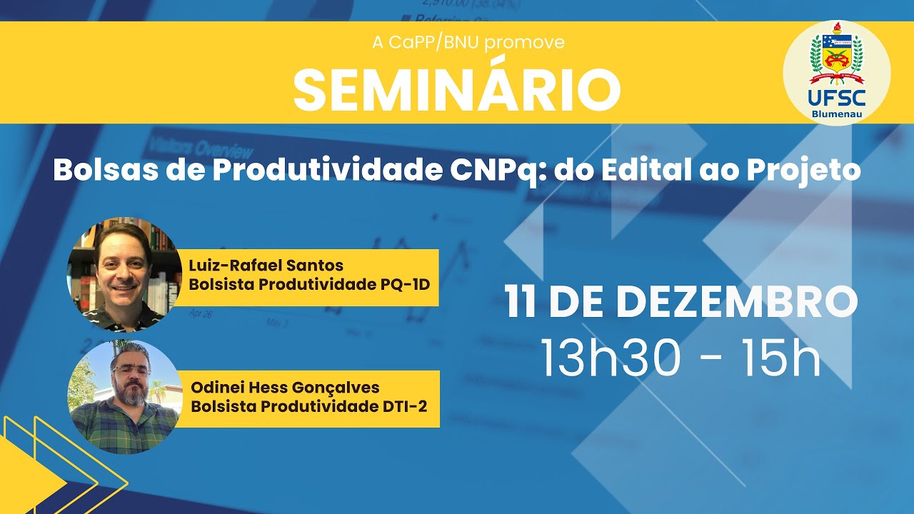 Semin&aacute;rio sobre o Edital CNPq de Bolsas de Produtividade (PQ e DT)