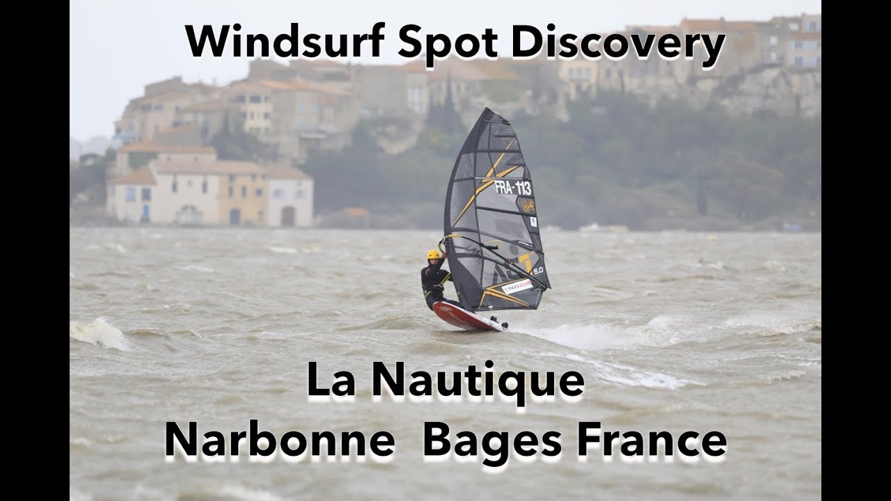 Windsurf slalom spot -  La nautique - Bages France - Marin wind backup spot