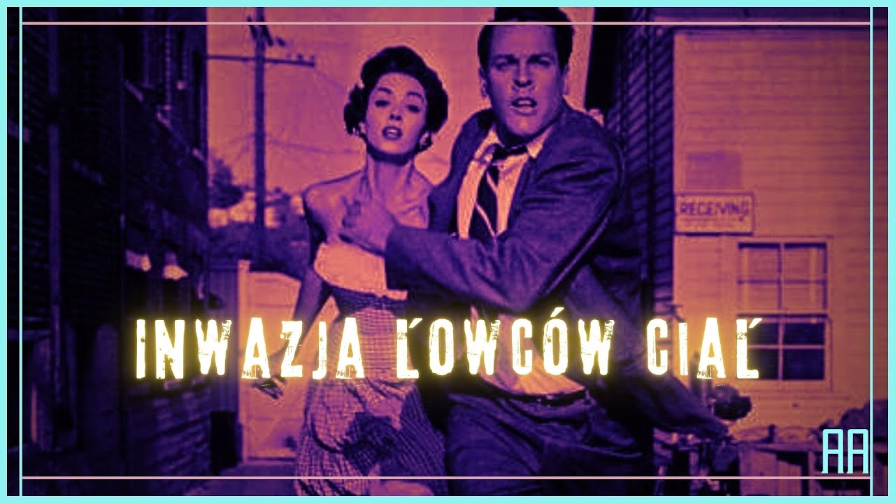 Kukurydza z kosmosu! Don Siegel: Inwazja porywaczy ciał (1956)