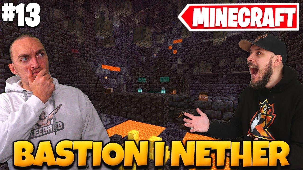 VI HITTAR EN BASTION I NETHER I MINECRAFT - LETS PLAY DEL 13