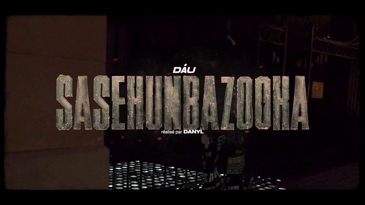 Dau - Sasehunbazooka