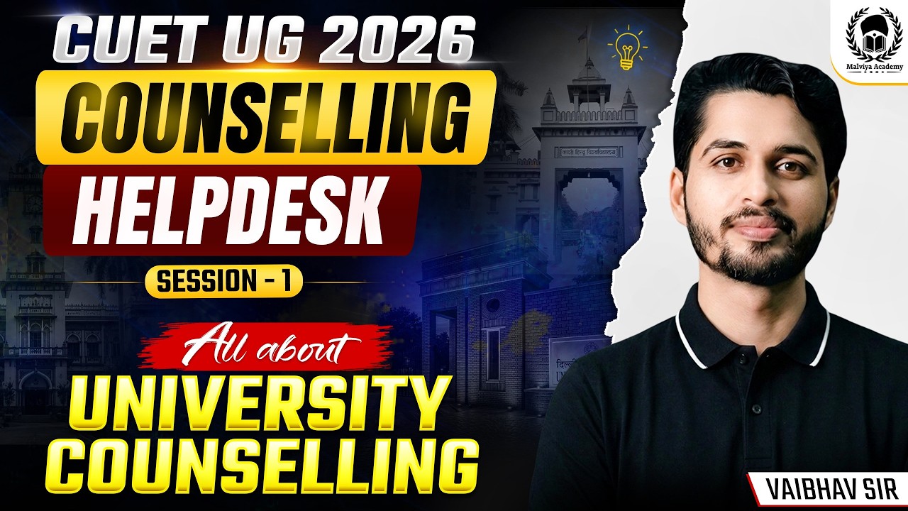 CUET Counselling Helpdesk Session-1 | All about University Counselling | Vaibhav Sir