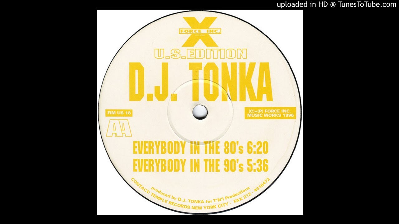 DJ Tonka - Everybody In The 90s