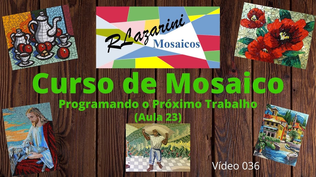 Curso de Mosaico - Aula 23 (Programando o Próximo Trabalho)