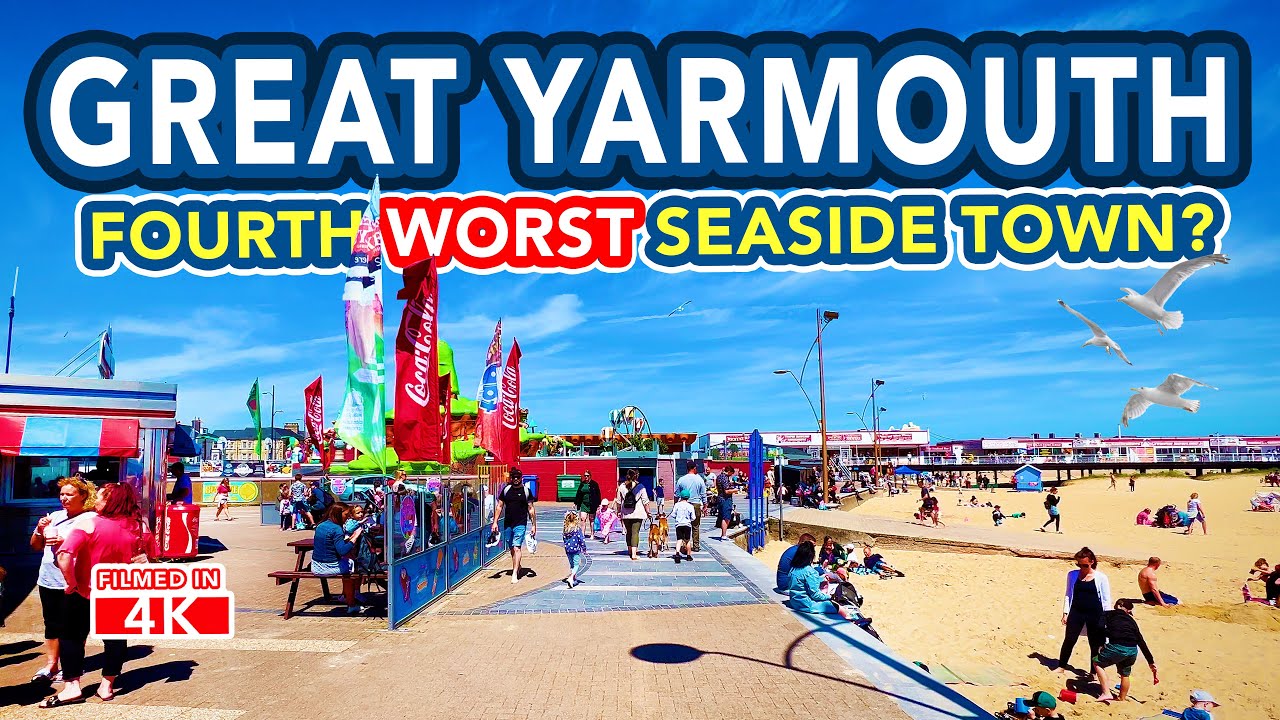 GREAT YARMOUTH | The fourth WORST seaside in the UK?