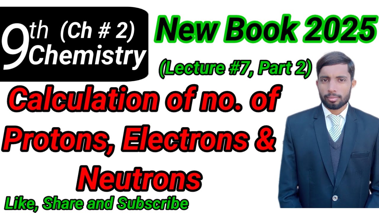 Atomic Number & Mass Number| Class 9 Chemistry New Book 2025| Ch 2| M Awais| Lecture 7 (Part 2)