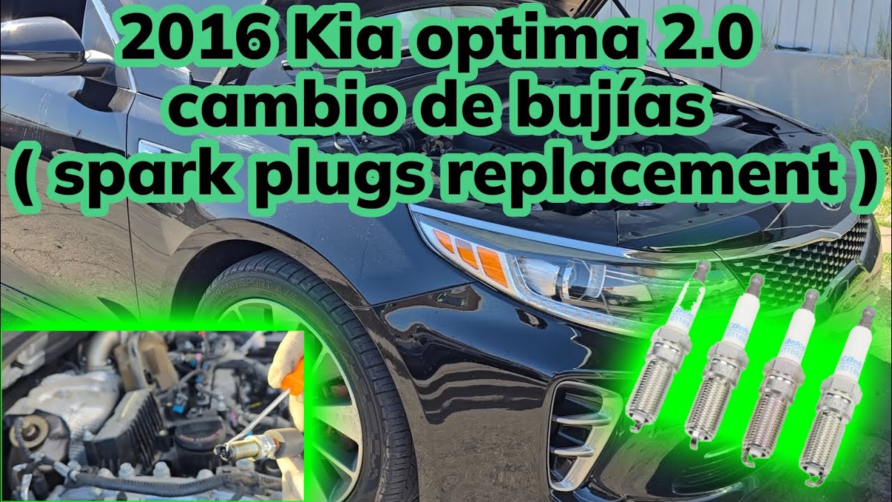 2016-2020 Kia optima 2.0 como cambiar las bujias (how to replace spark plugs)spark plugs replacement