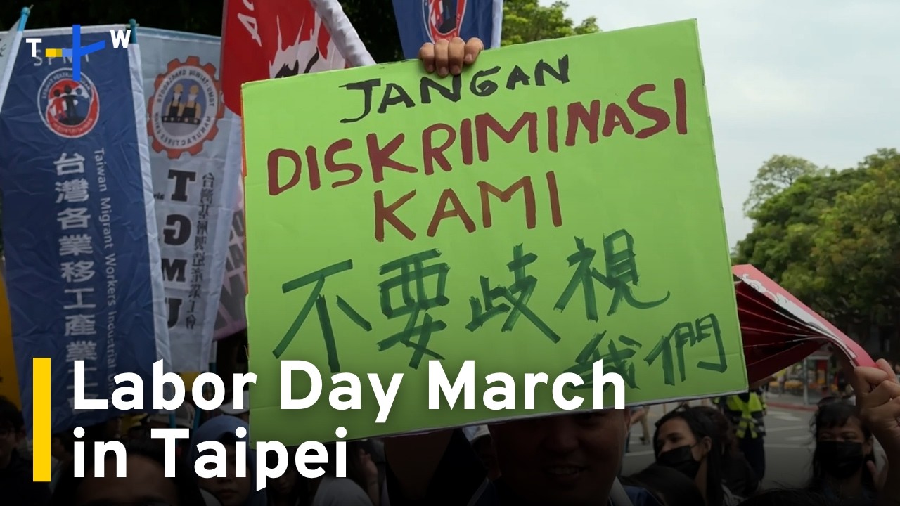Labor Day March: Workers Push for Migrant Equality ｜TaiwanPlus News