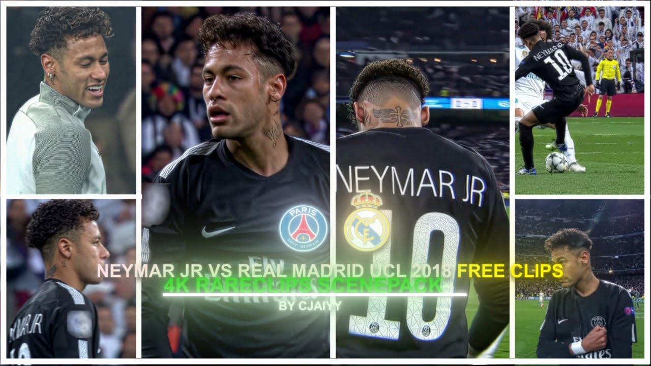 Neymar JR vs Real Madrid 2018 UCL 4K Scenepack / ● ( ADDED TOPAZ NO AE CC) NO WATERMARK