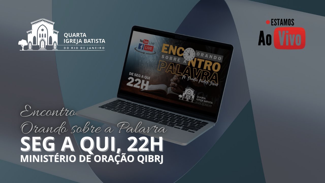 24.02 TER | Encontro Orando Sobre a Palavra | MINISTÉRIO DE ORAÇÃO QIBRJ