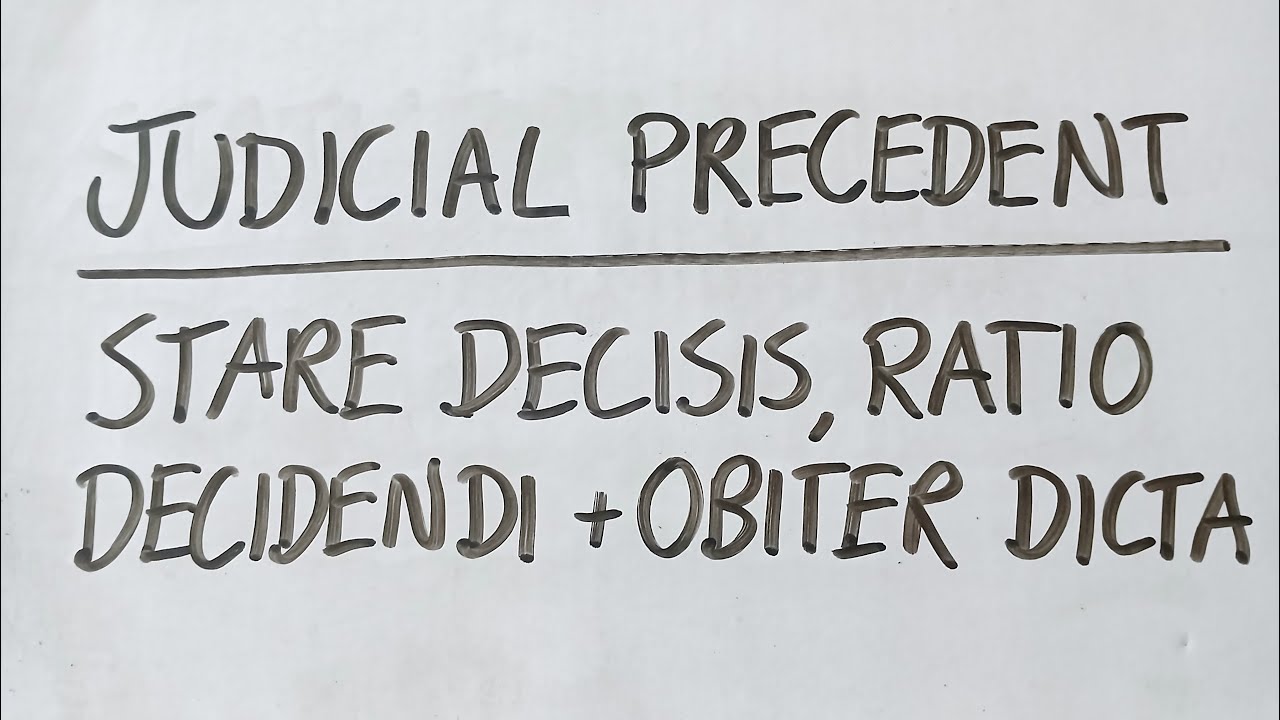 A-Level LAW (OCR) PAPER 2 - (SOL) STARE DECISIS, RATIO DECIDENDI AND OBITER DICTA