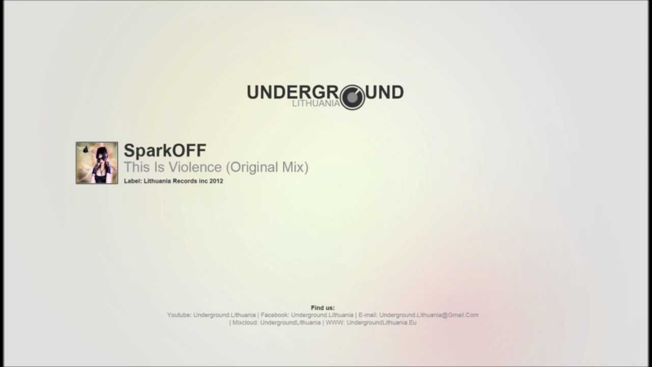 SparkOFF - This Is Violence (Original Mix) [HD]