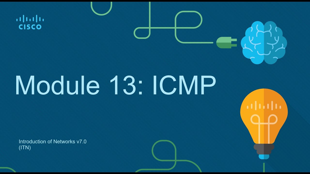 CCNA Module 13: ICMP - Introduction to Networks (ITN)