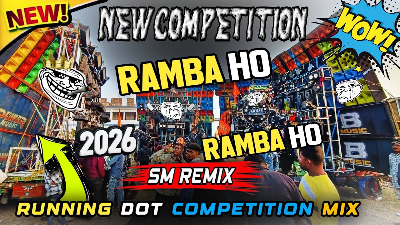 Face To Face Running Dot Compitition Song | Ramba Ho |  Dj BM Remix Compitition Song 2026 | SM Remix