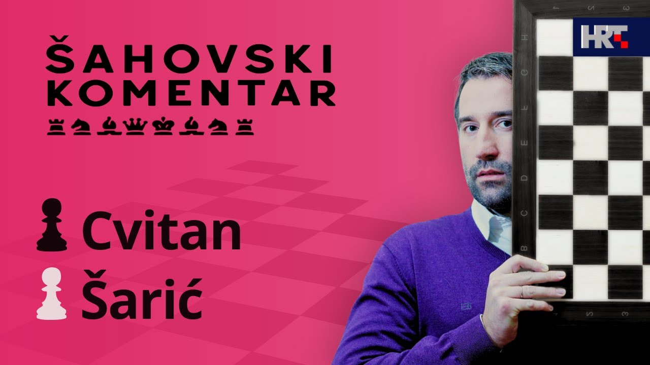 Šahovski komentar: A. Šarić - Cvitan