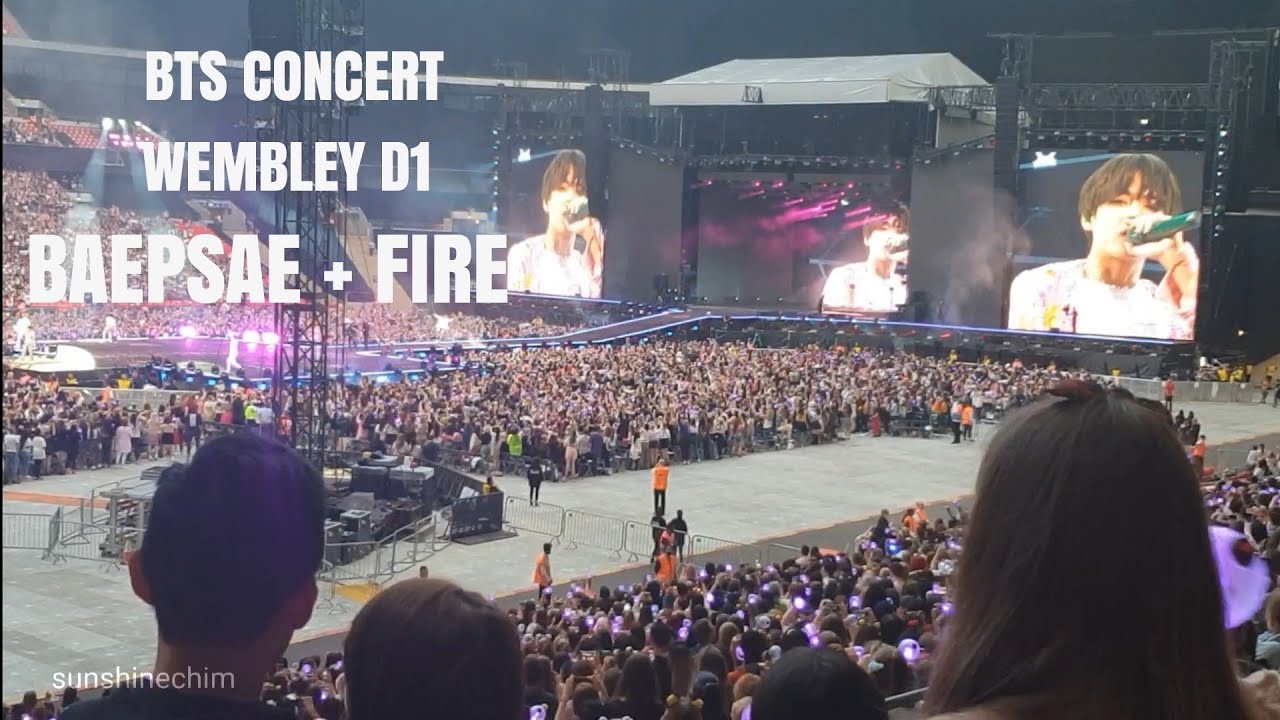 BTS CONCERT WEMBLEY D1 - BAEPSAE + FIRE