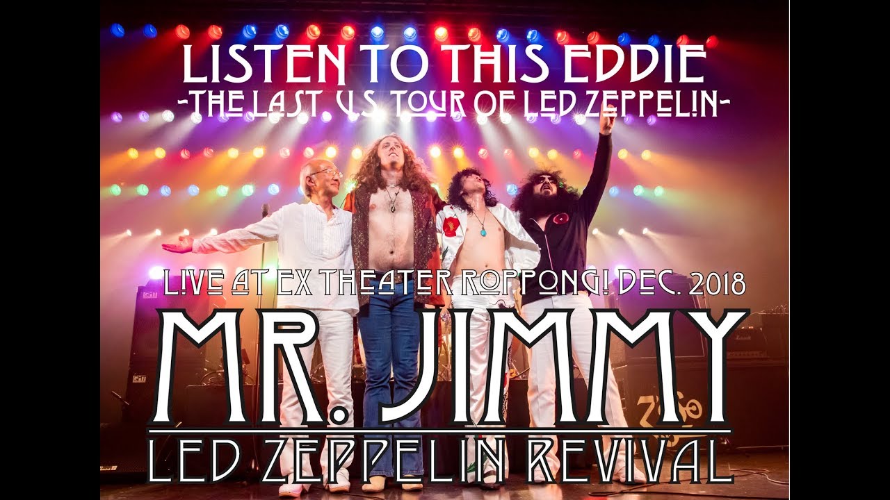 MR. JIMMY Led Zeppelin Revival [Black Dog - Communication Breakdown]
