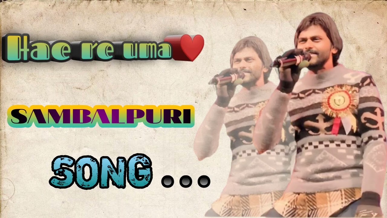 Sambalpuri song..//‎ Umakant Barik // 