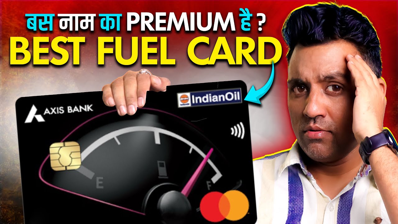 New Axis Bank IndianOil Premium Credit Card - Does no one tell the truth?