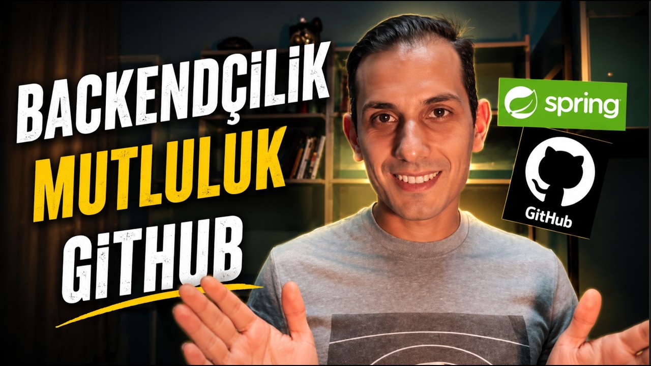 Backendçilik - Mutluluğun Formülleri ve Github..