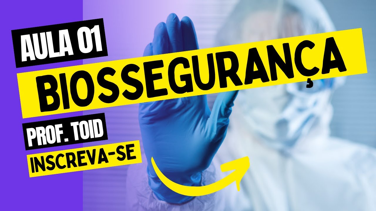 AULA 01 | INTRODUÇÃO À BIOSSEGURANÇA APLICADA À SAÚDE | CONCURSOS E PROFISSIONAIS DA SAÚDE