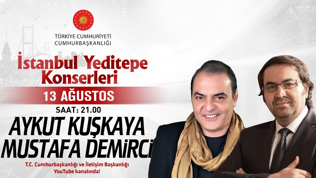 Cumhurbaşkanlığı “İstanbul Yeditepe Konserleri