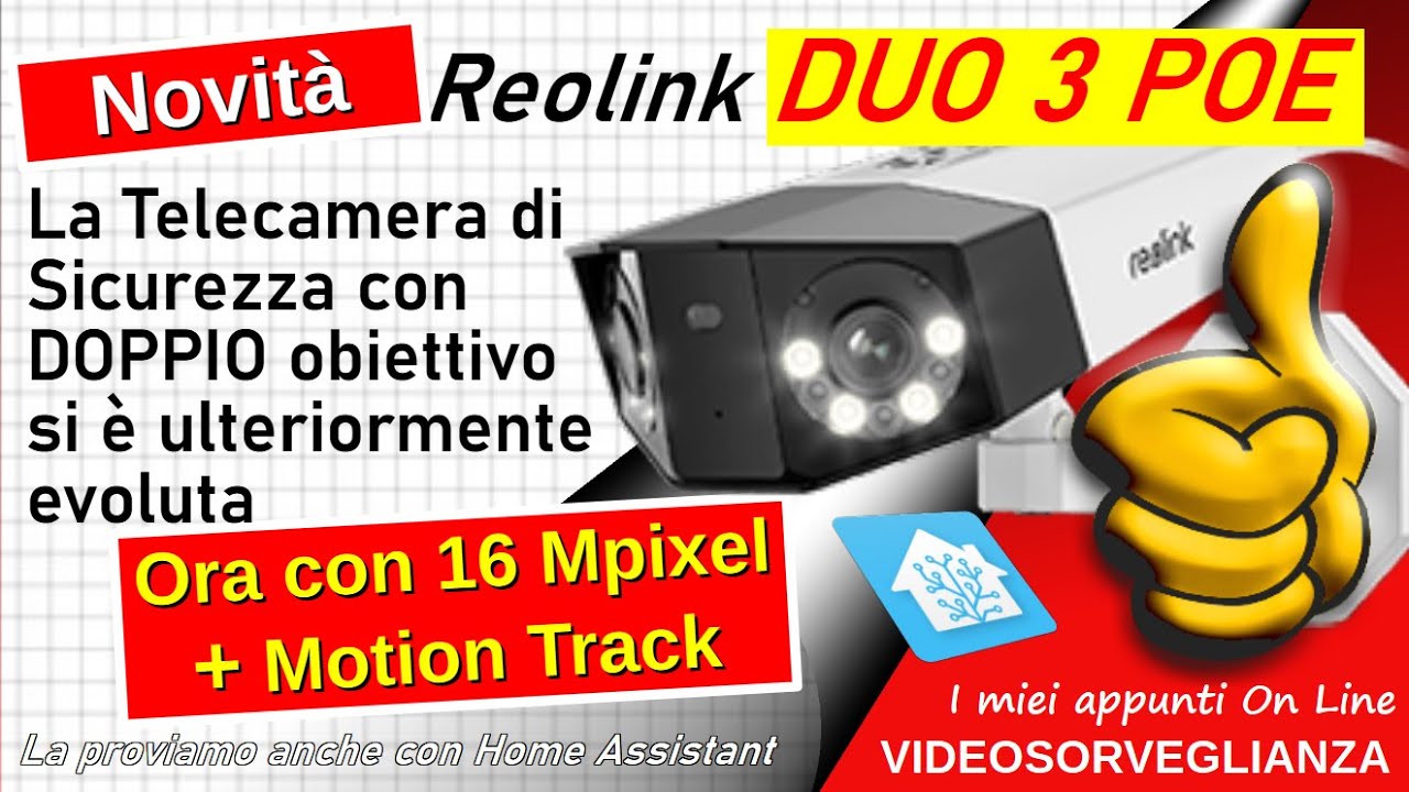 Reolink DUO 3 POE la nuova Telecamera per Video Sorveglianza - Installazione, test e Home Assistant