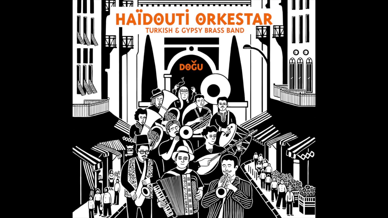 Haïdouti Orkestar - Cane Cane