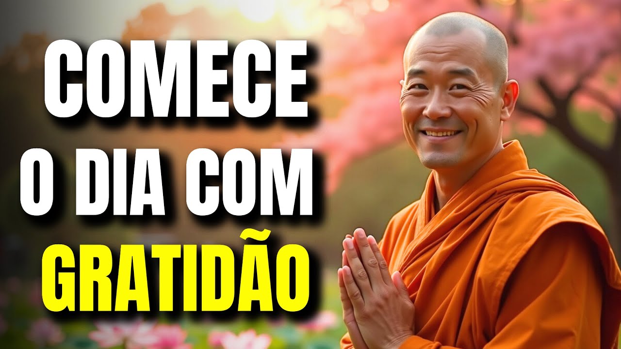 5 Mantras BUDISTAS para Começar o Dia com Gratidão | Budismo