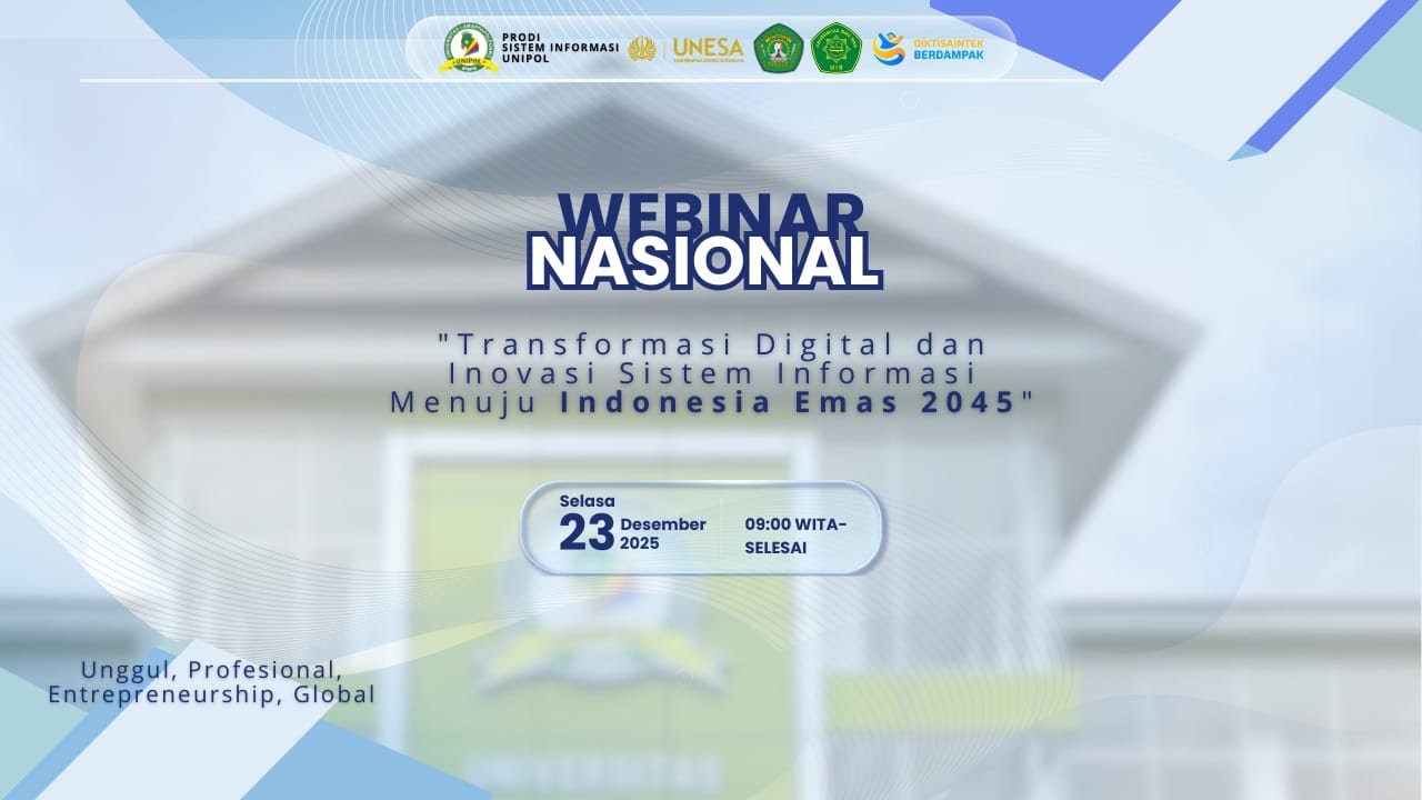 Webinar Nasional : Transformasi Digital dan Inovasi Sistem Informasi Menuju Indonesia Emas 2045