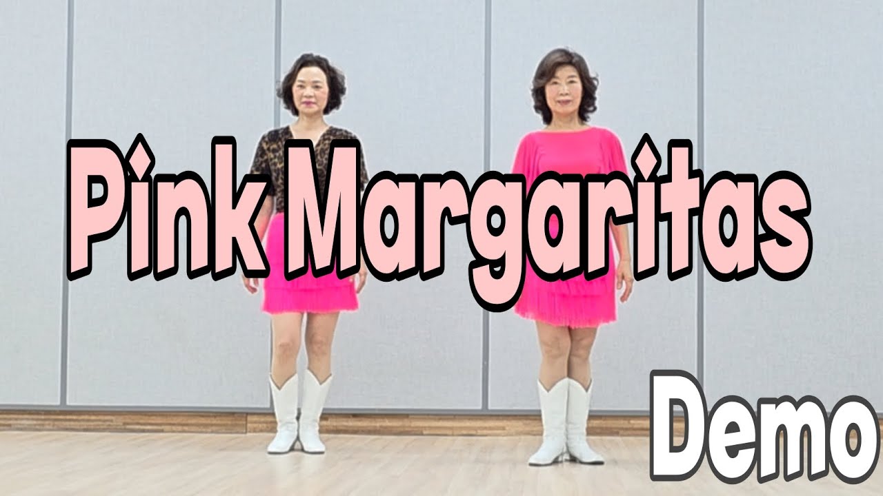 Pink Margaritas - Line Dance (Demo)/lntermediate