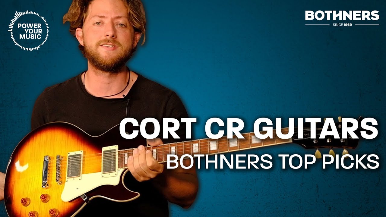 Cort CR Electric Guitars - Bothners Top Picks