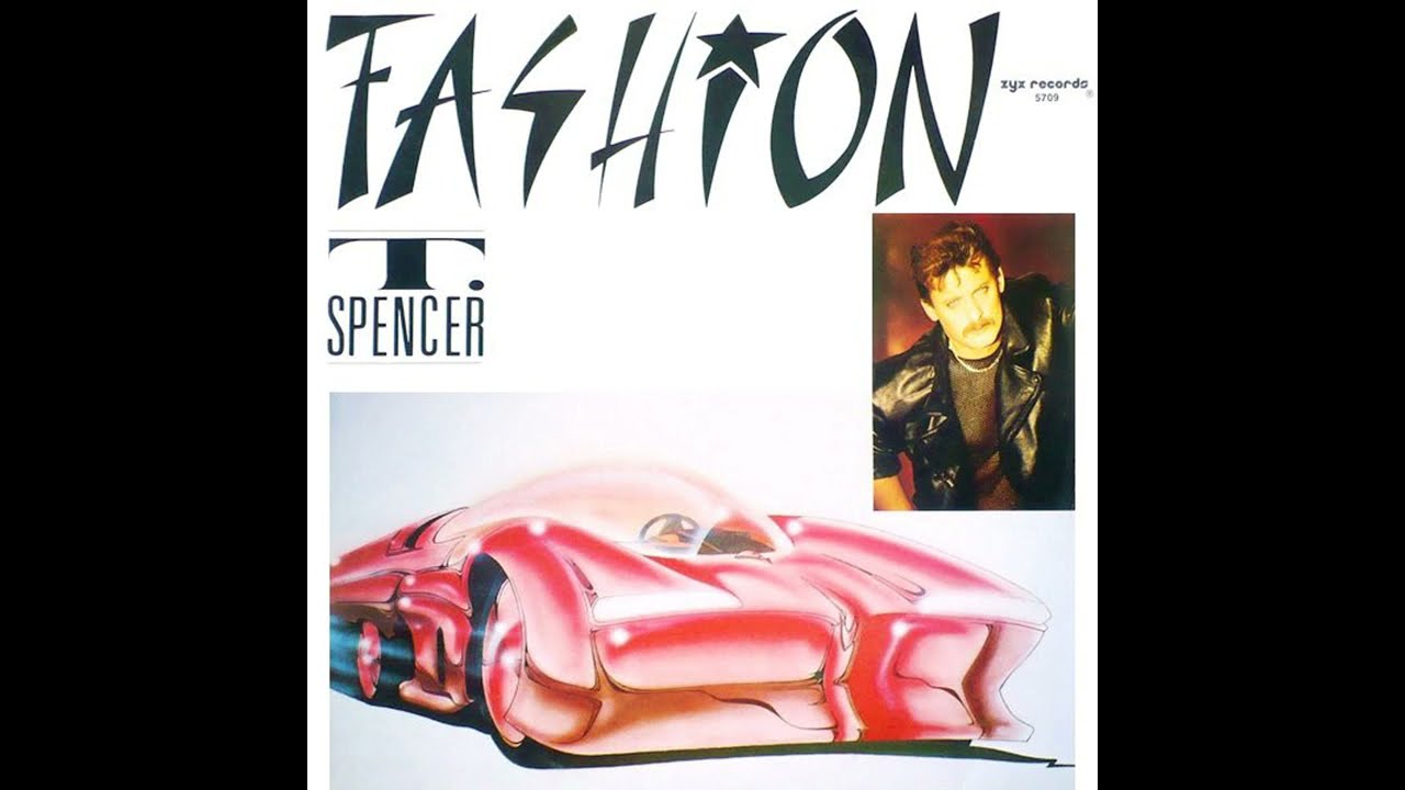 Tom Spencer &lrm;&ndash; Fashion (Eurodisco)