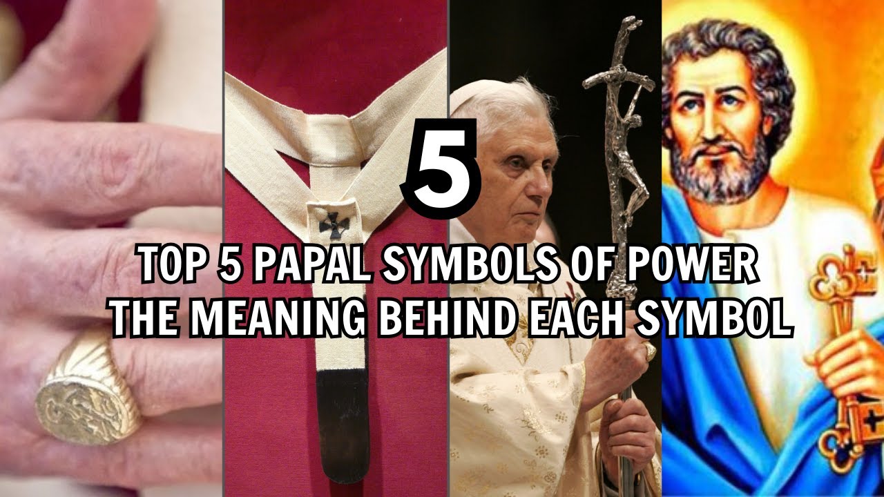 Top 5 Papal Symbols of Power &ndash; The Meaning Behind Each Symbol
