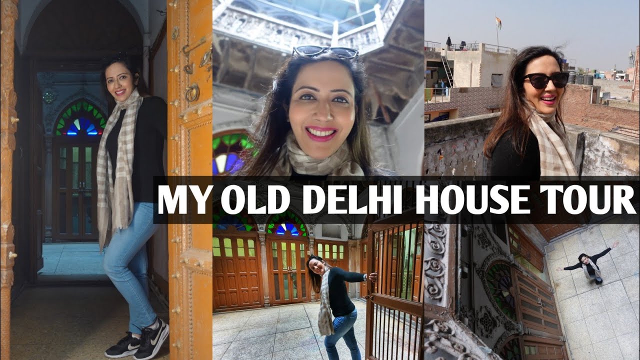 Aao Kabhi Haveli Pe 🤩 Tour Of My 100 Year Old House In Purani Dilli