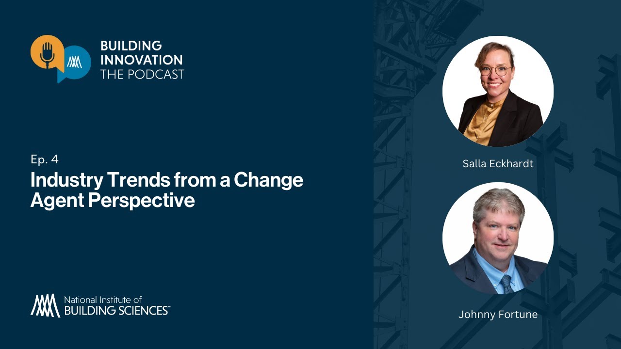 Building Innovation: The Podcast- Ep. 4 Industry Trends from a Change Agent Perspective