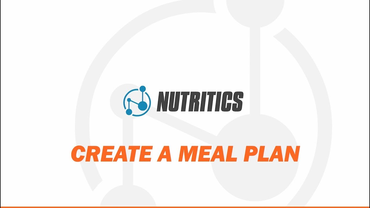 Nutritics Tutorials - Create a Meal Plan