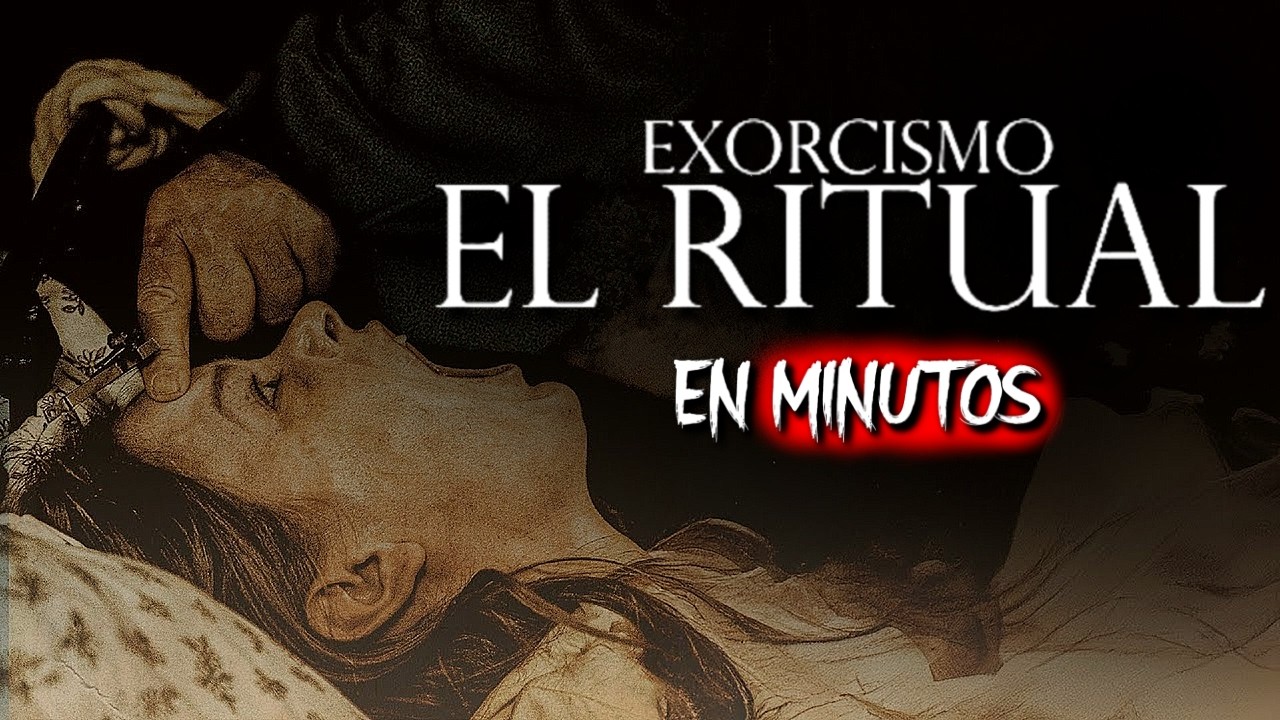 EXORCISMO: EL RITUAL (2025) RESUMEN EN MINUTOS