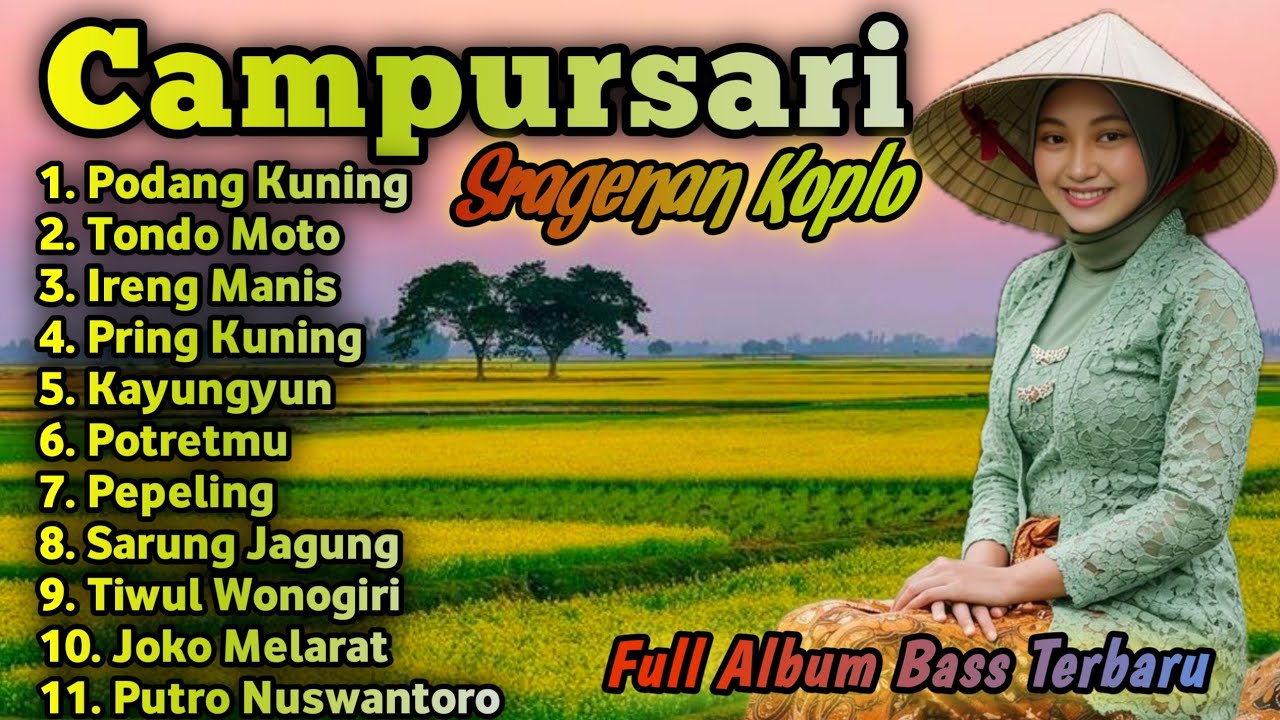 KOLEKSI LAGU CAMPURSARI SRAGENAN KOPLO || FULL ALBUM SRAGENAN CAMPURSARI 