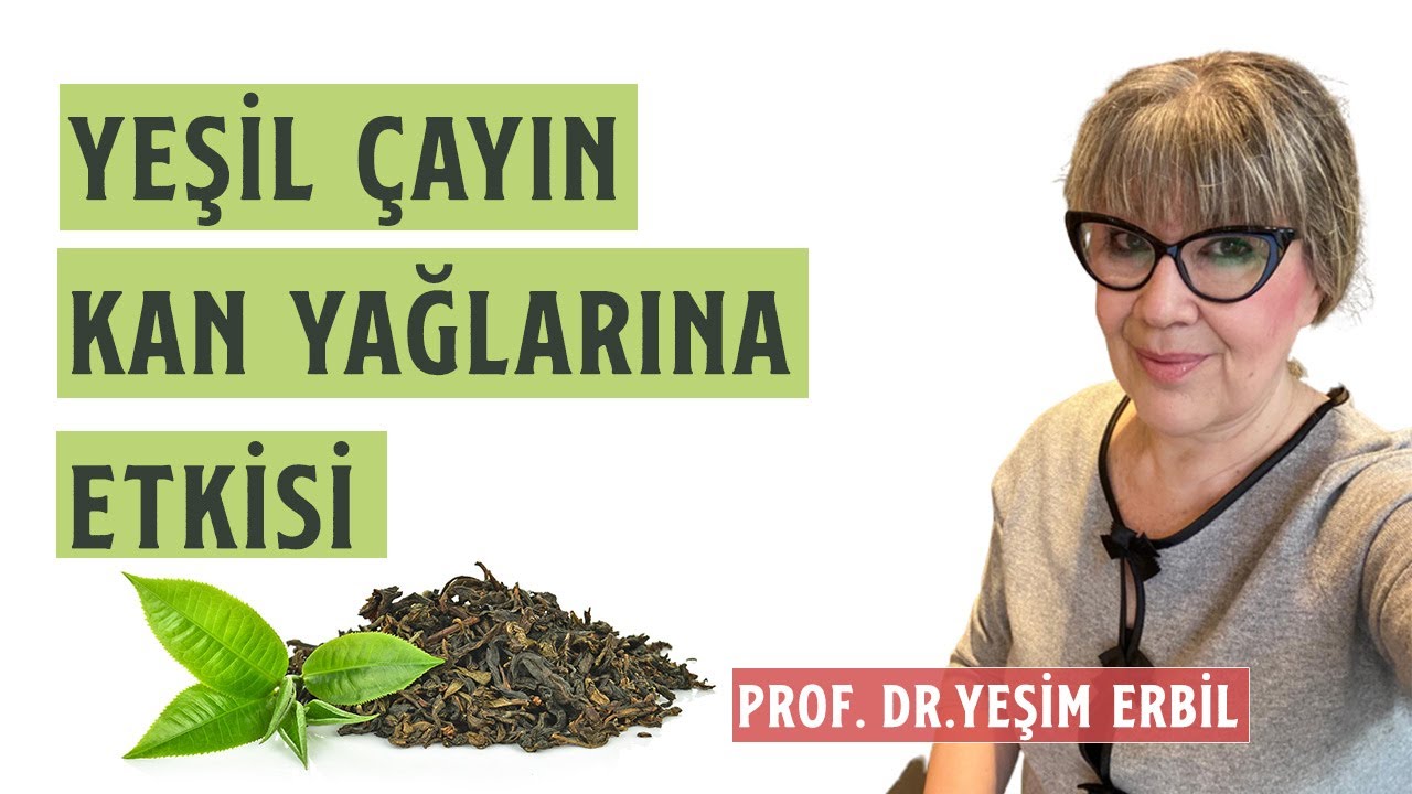 Yeşil Çayın Kan Yağlarına Etkisi | Günde 1-2 Bardak İçmenin Faydası