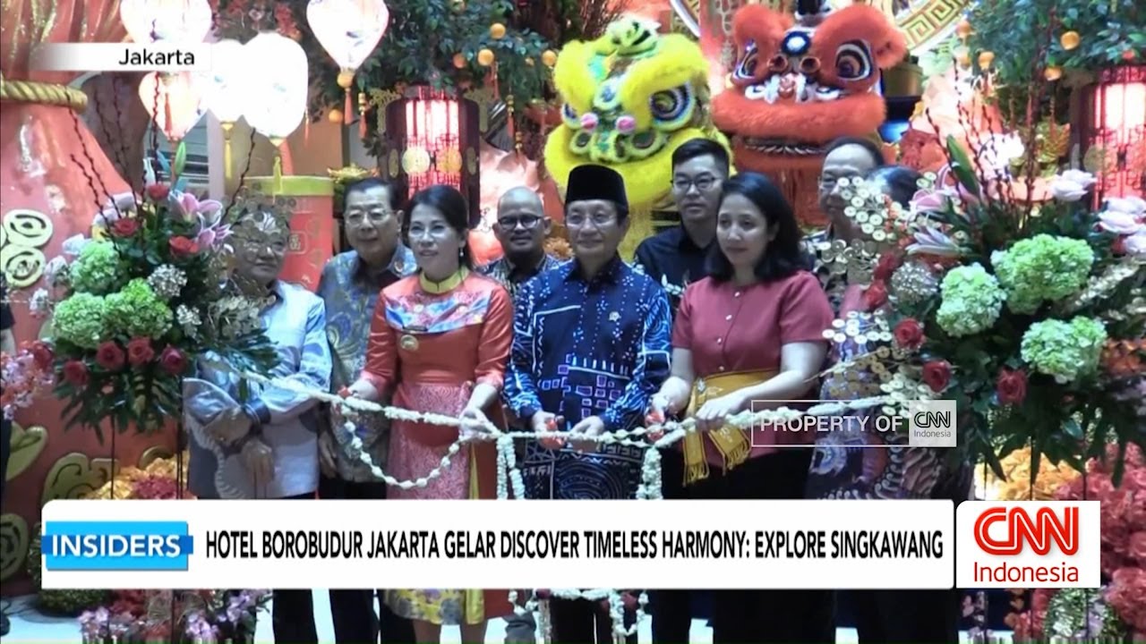 Hotel Borobudur Jakarta Gelar Discover Timeless Harmony Explore Singkawang - Insiders