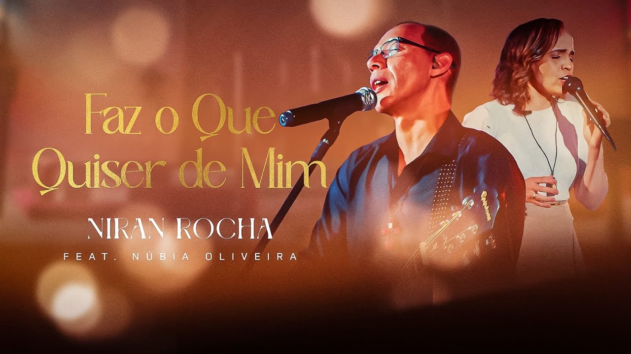 Faz o que Quiser de Mim -  Niran Rocha feat. Nubia Oliveira