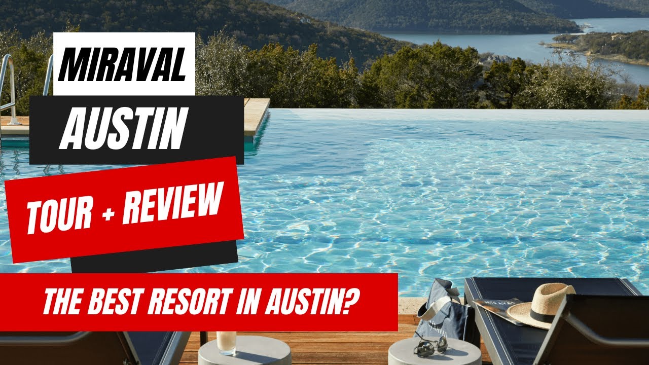 Miraval Austin Resort & Spa Tour + Review | Best Resort in Austin
