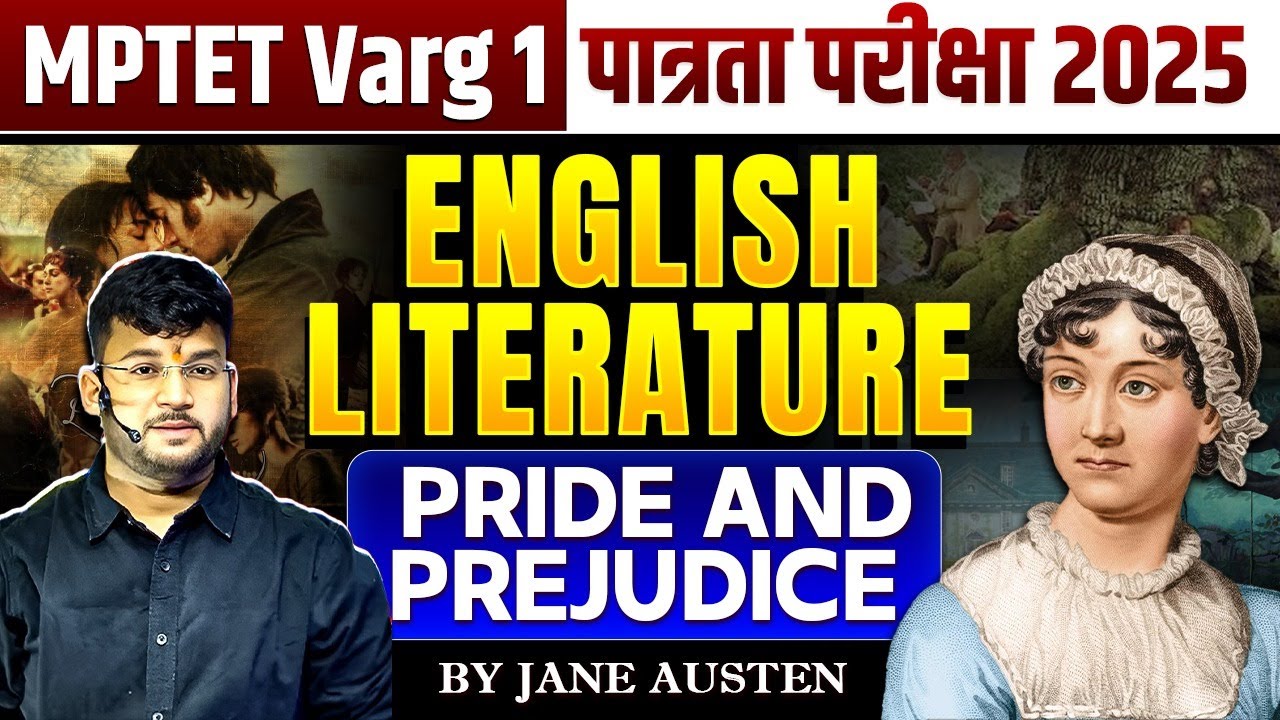 MPTET Varg 1 English Classes 2025 | MPTET Varg1 English Literature | Pride & Prejudice By Kartik Sir