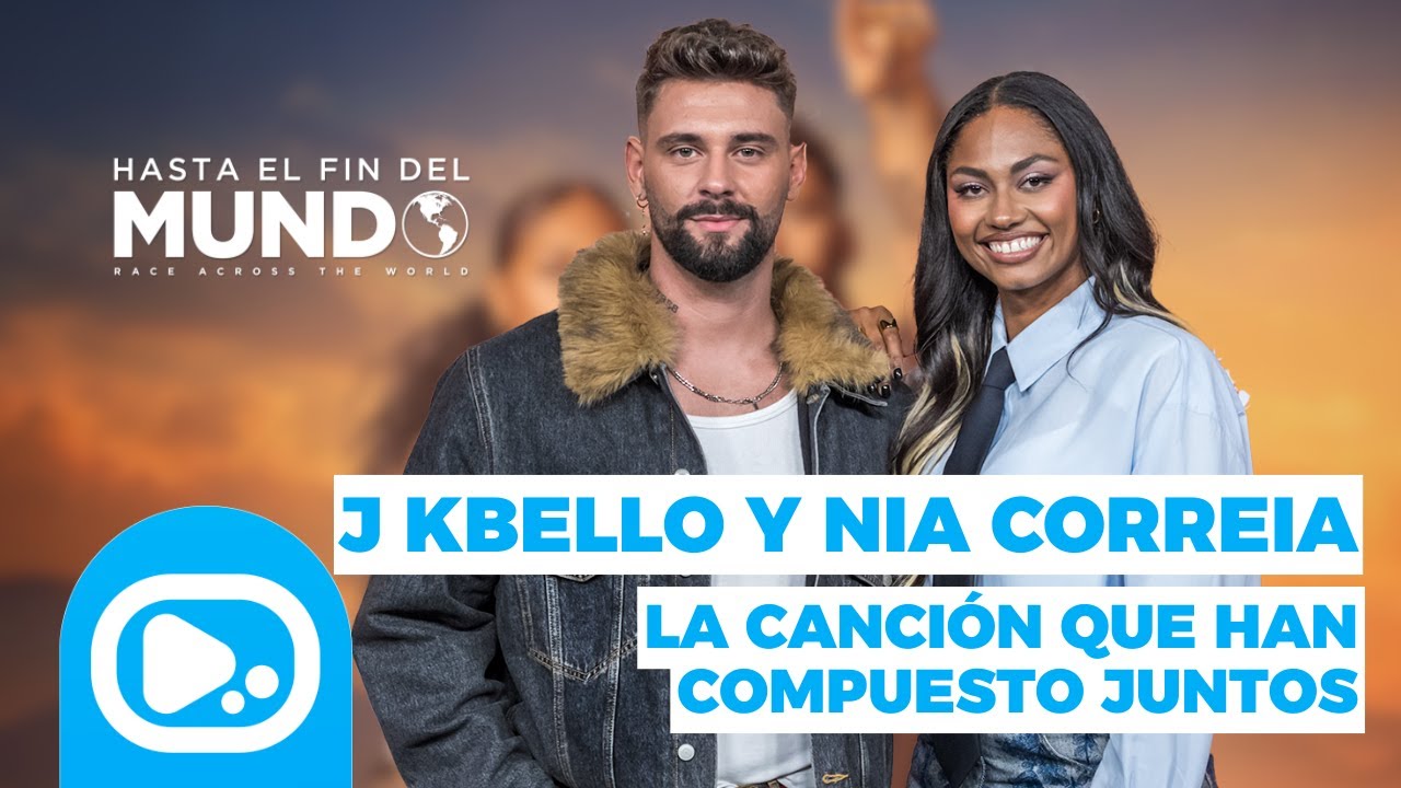 J KBELLO y NIA, participantes de HASTA EL FIN DEL MUNDO, el nuevo reality de aventuras de LA 1