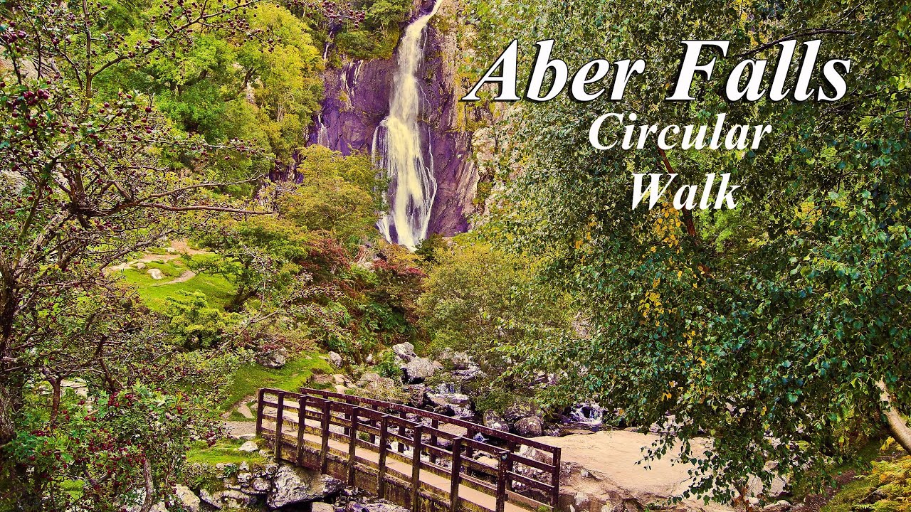 Aber Falls Circular Walk North Wales 2025