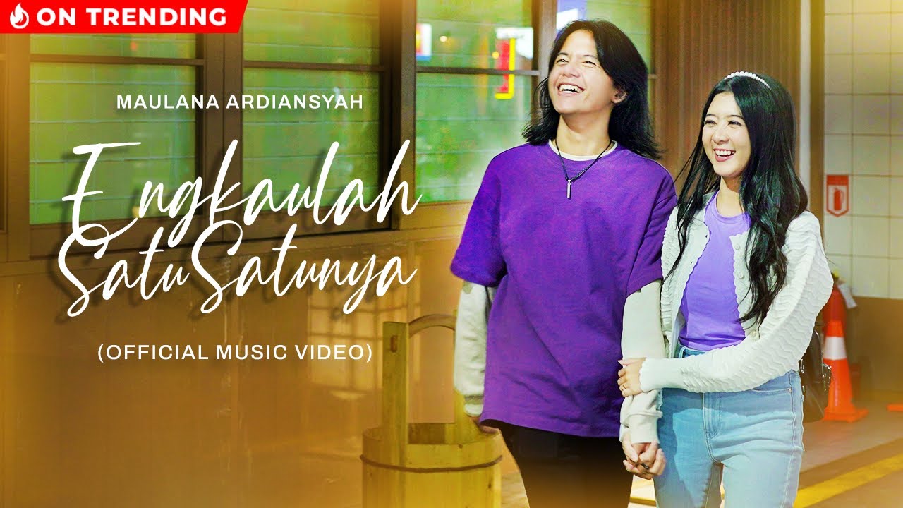 Maulana Ardiansyah - Engkaulah Satu Satunya (Official Music Video)